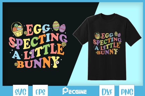 Eggspecting Little Bunny Easter SVG
