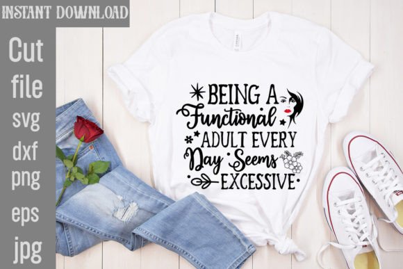 Functional Adult Every Day Seems