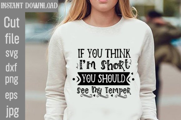 If You Think I’m Short You Should See My