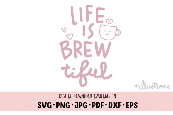 Life is Brewtiful PNG