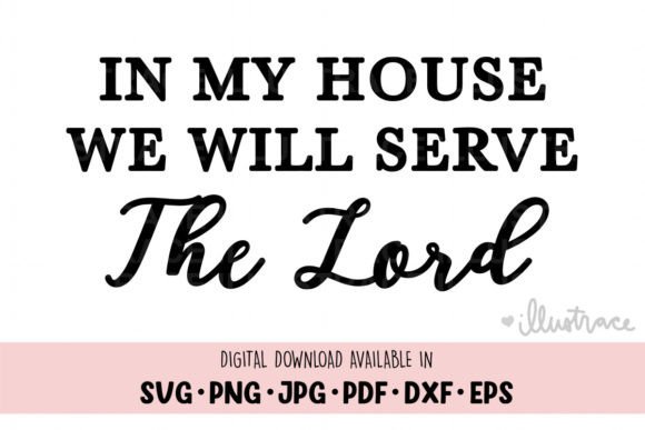 We Will Serve the Lord Svg